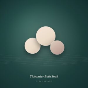 Tidewater Bath Soak - Tidal Velvet demo product